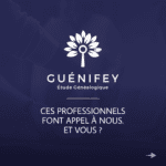 Découvrez Pourquoi Les Professionnels Font Confiance à L’Étude Généalogique Guénifey 🤝